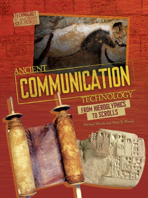 Title details for Ancient Communication Technology by Mary B. Woods - Available